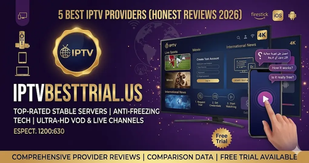 5 Best IPTV Providers 2026 Comparison Table & Reviews